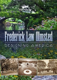 PBS documentary Frederick Law Olmsted: Designing America