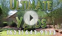 Arizona Landscaping Phoenix AZ Ultimate Yards