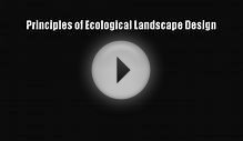Principles of Ecological Landscape Design Free PDF